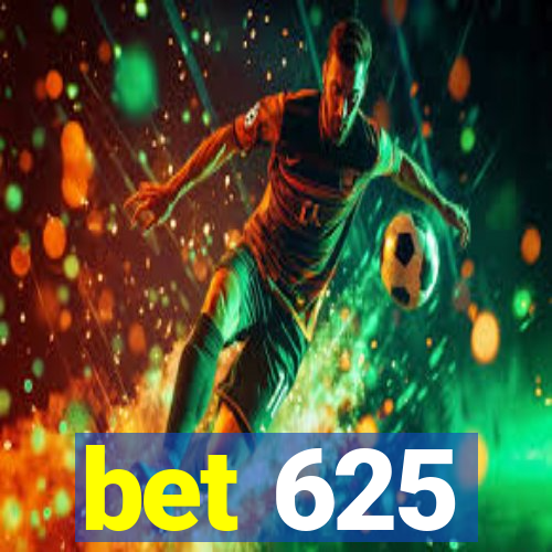 bet 625